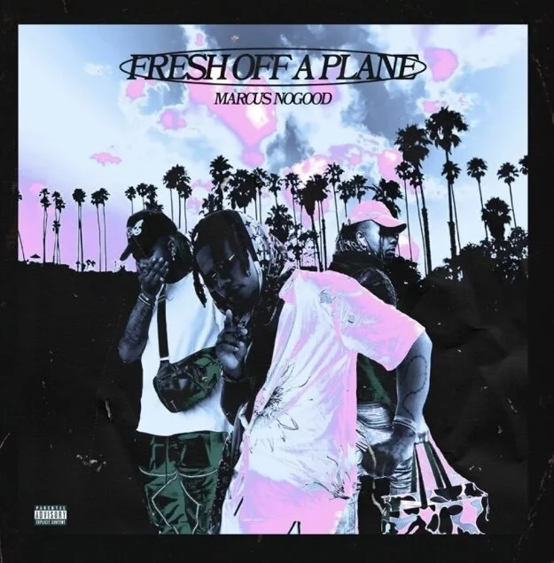 Fresh Off A Plane (Official Video) - Marcus Nogood