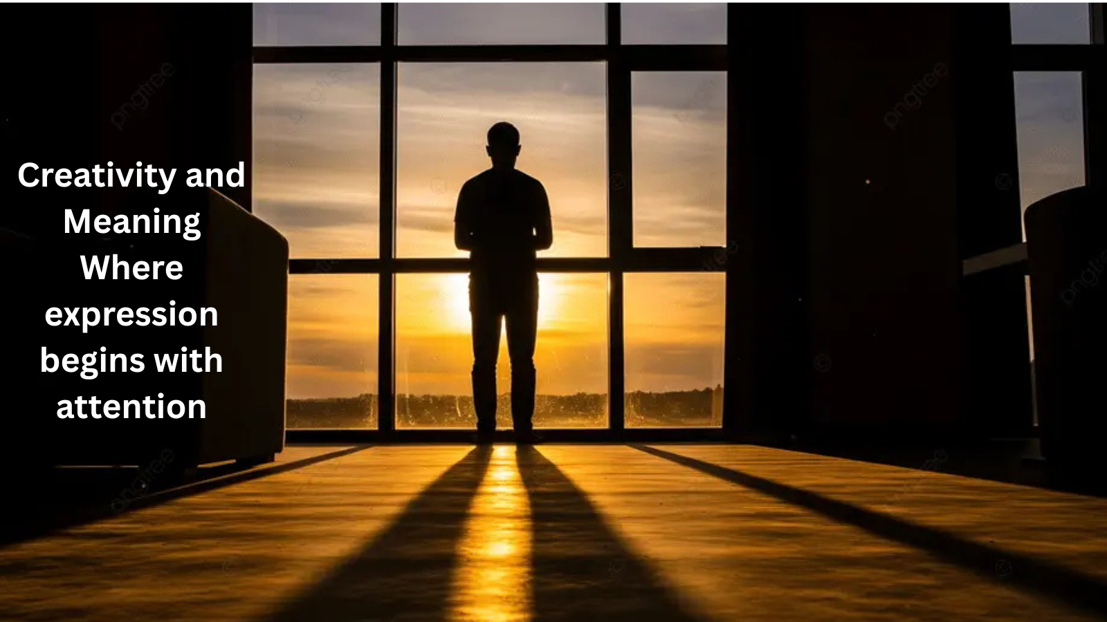 Creativity and Meaning Where expression begins with attention.png