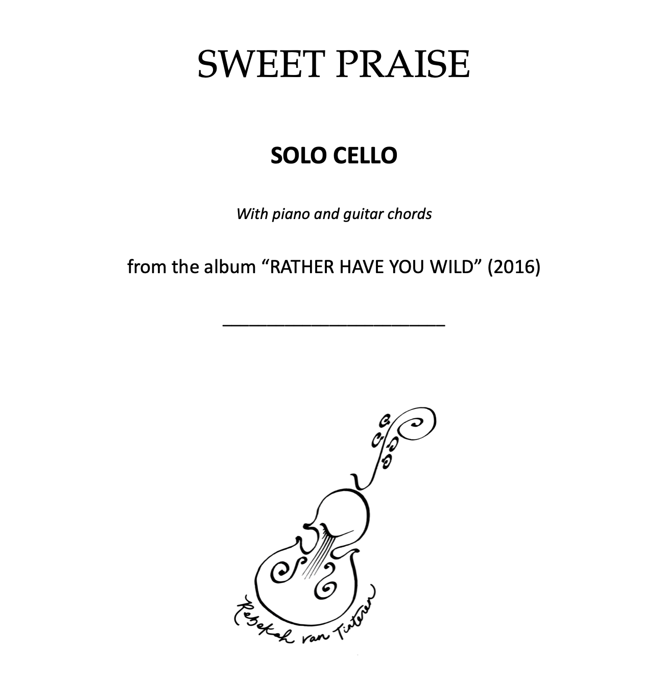 Sweet Praise SOLO CELLO/CHORDS (with backing track)