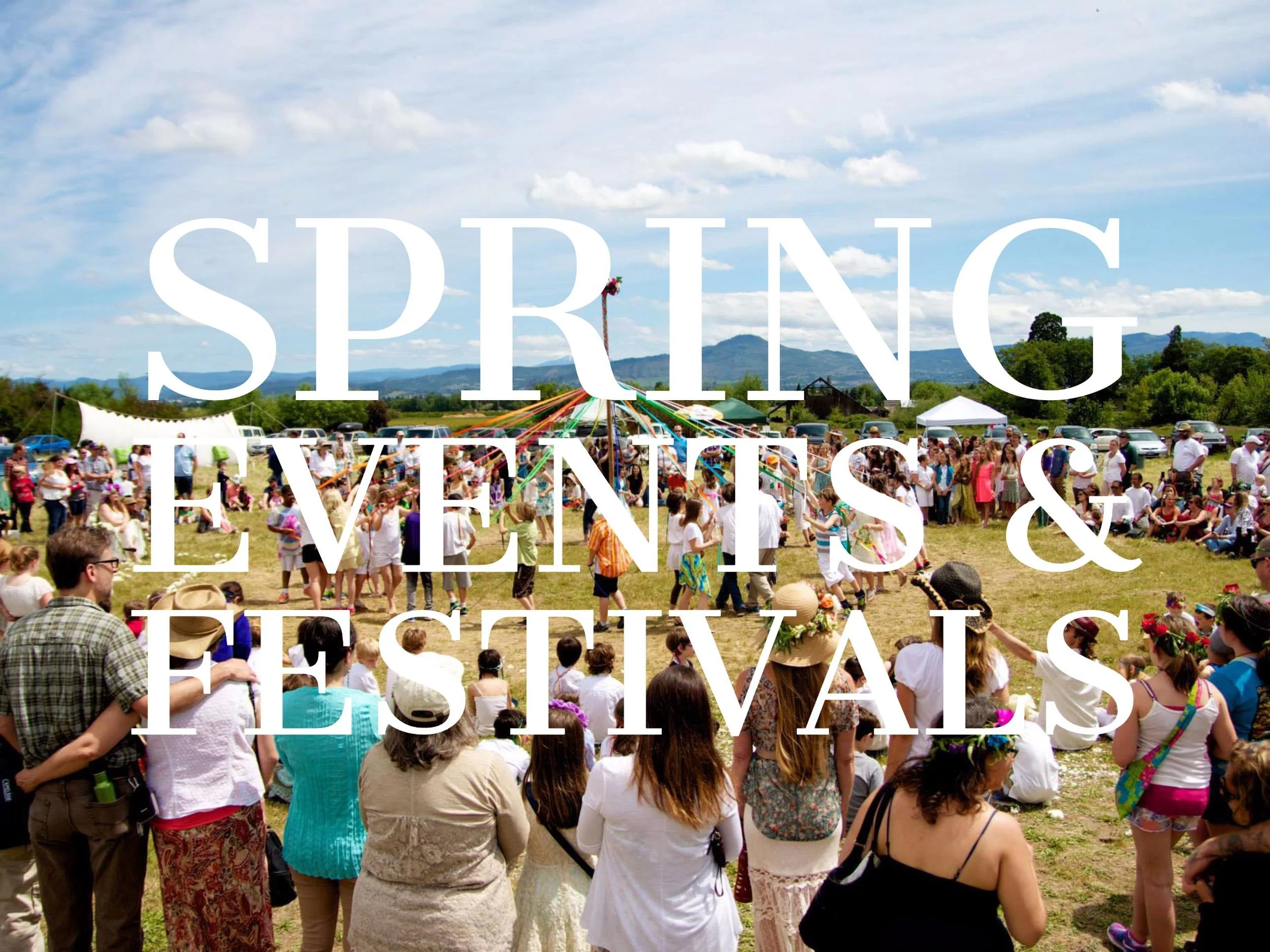 SPRING FESTIVALS & EVENTS