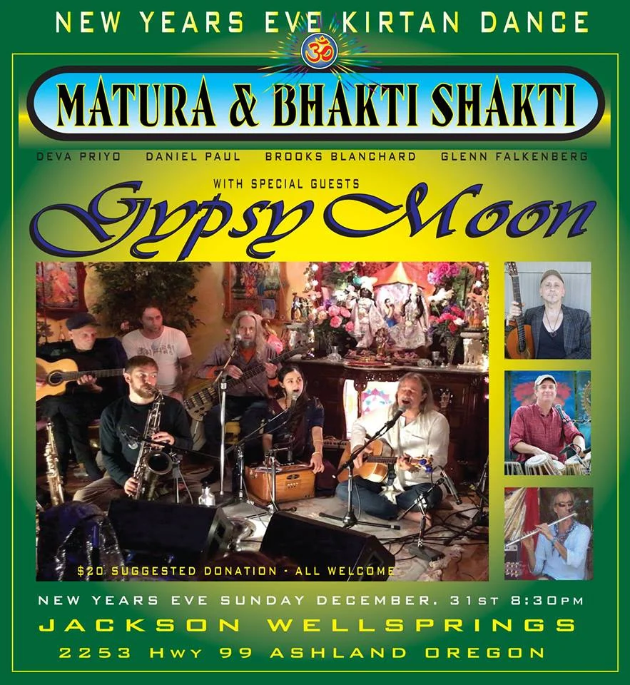 NEW YEARS EVE KIRTAN DANCE - MATURA GYPSY MOON AT JACKSON WELLSPRINGS