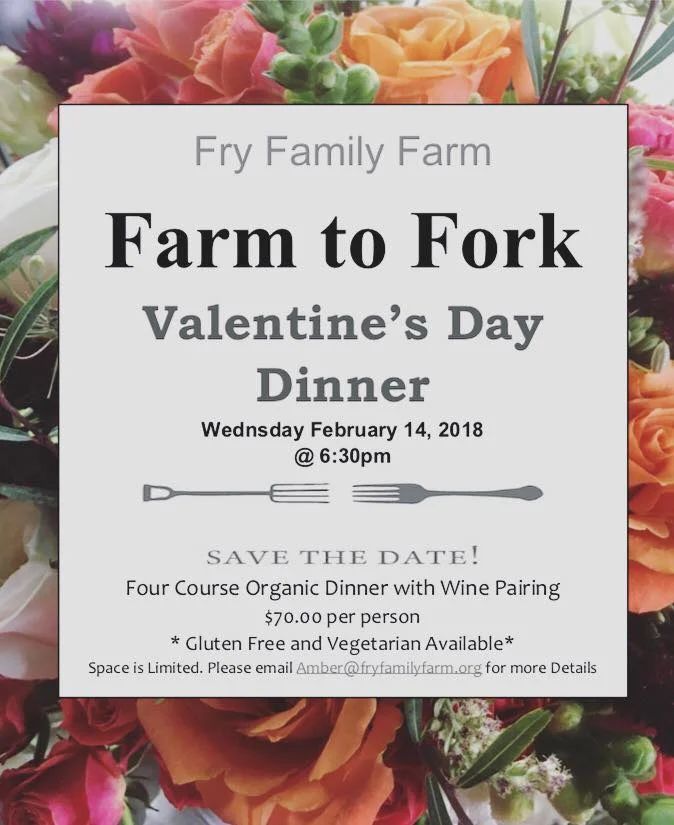 FARM TO FORK VALENTINE'S DINNER at FRY FAMILY FARM