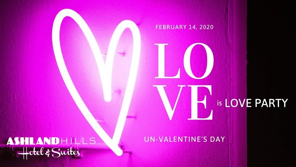 LOVE IS LOVE PARTY AT ASHLAND HILLS HOTEL &amp; SUITES
