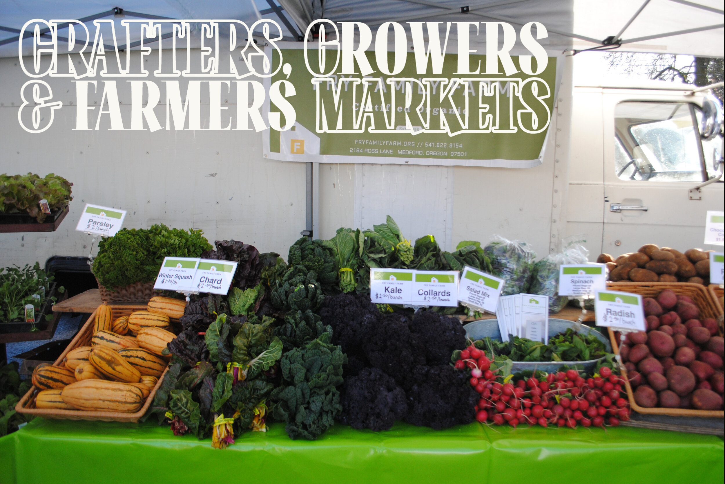 CRAFTER'S, GROWER'S, &amp; FARMER'S MARKETS