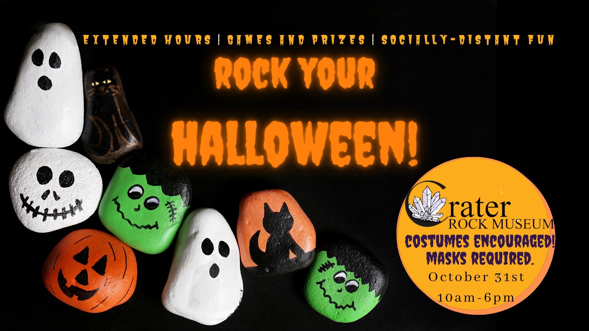 ROCK YOUR HALLOWEEN AT CRATER ROCK MUSEUM