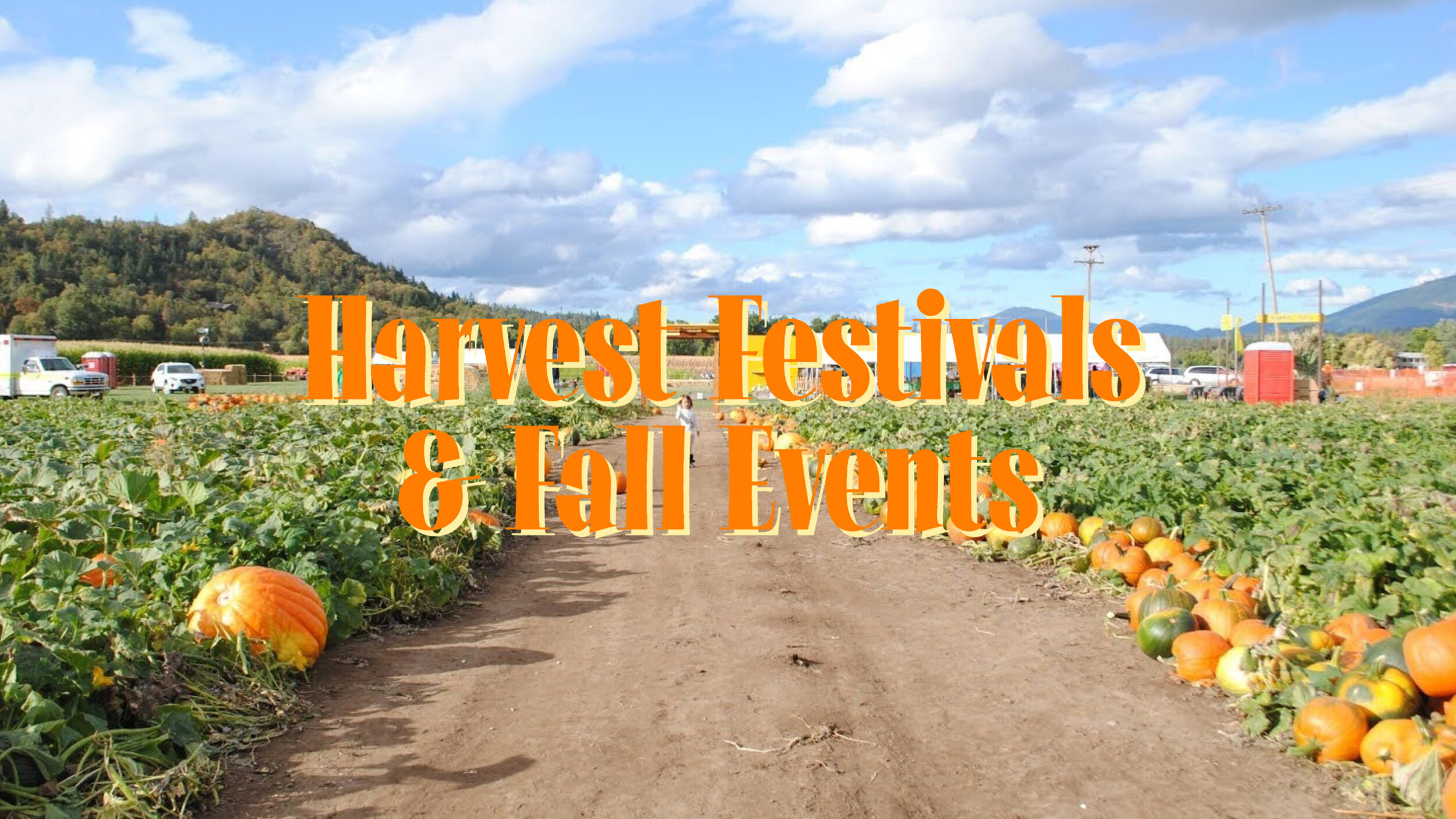 Harvest Festivals & Fall Events