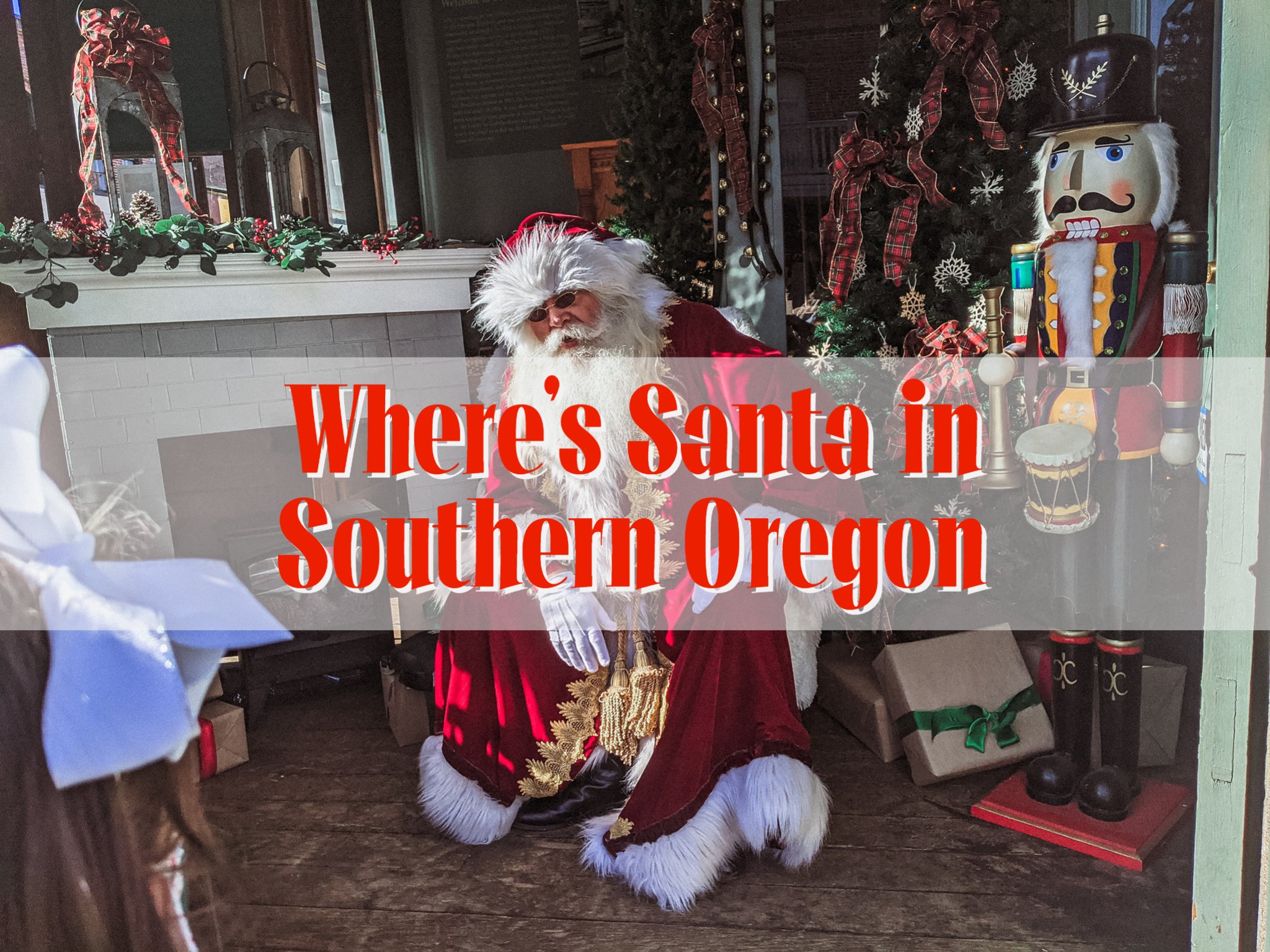 Where's Santa in Southern Oregon