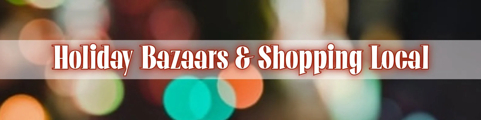 Holiday Bazaars