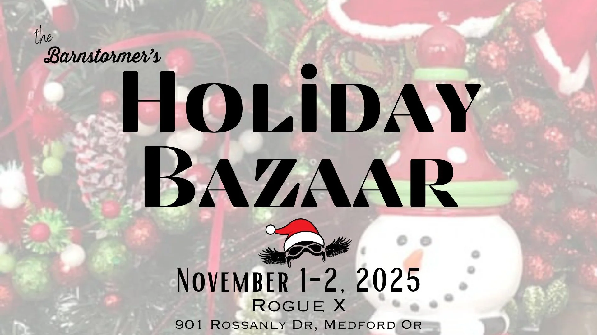 Holiday Bazaar by Barnstormer's 