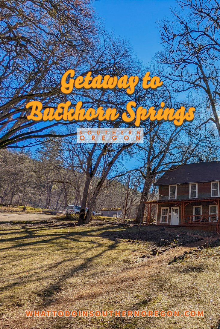 Getaway to Buckhorn Springs - Ashland - What to do in Southern Oregon