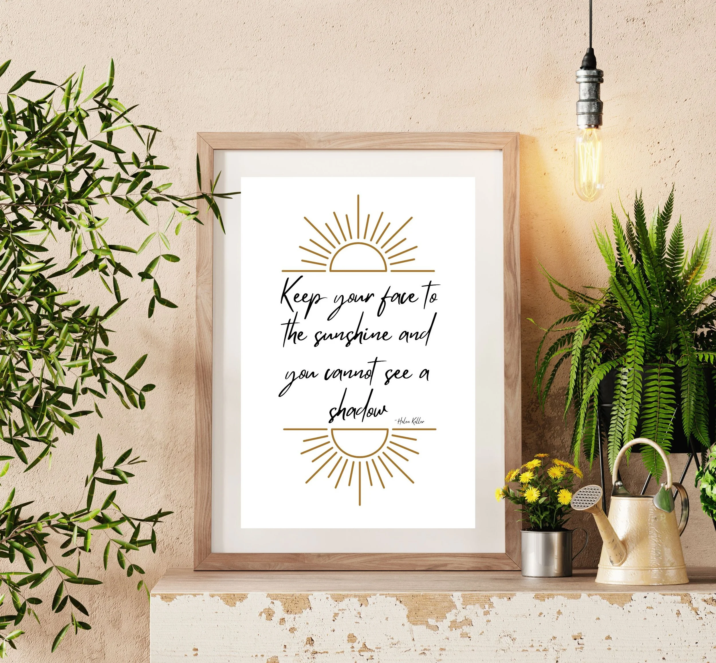 Boho Style Keep Your Face to the Sunshine inspirational life quote