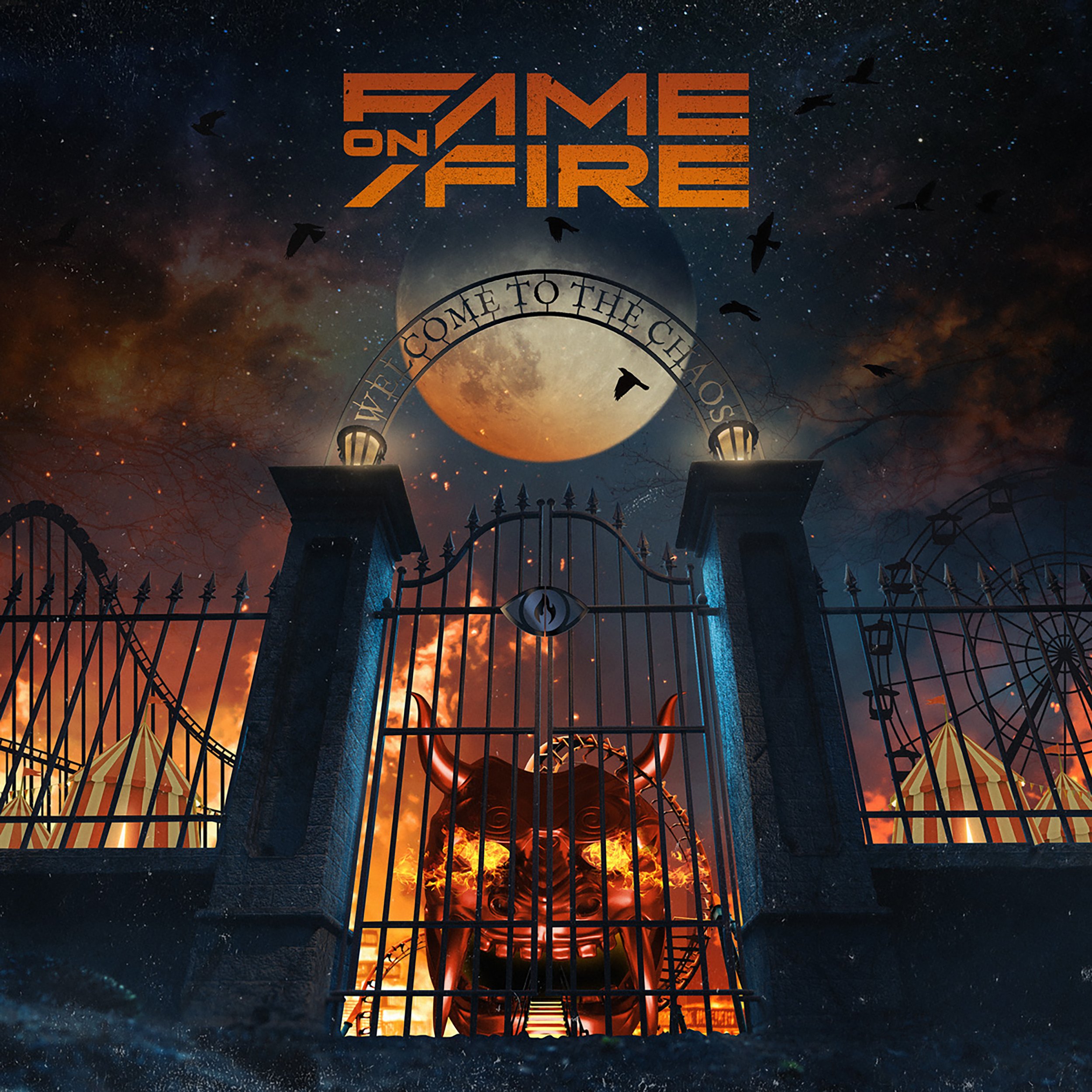 Fame on Fire - Welcome To The Chaos