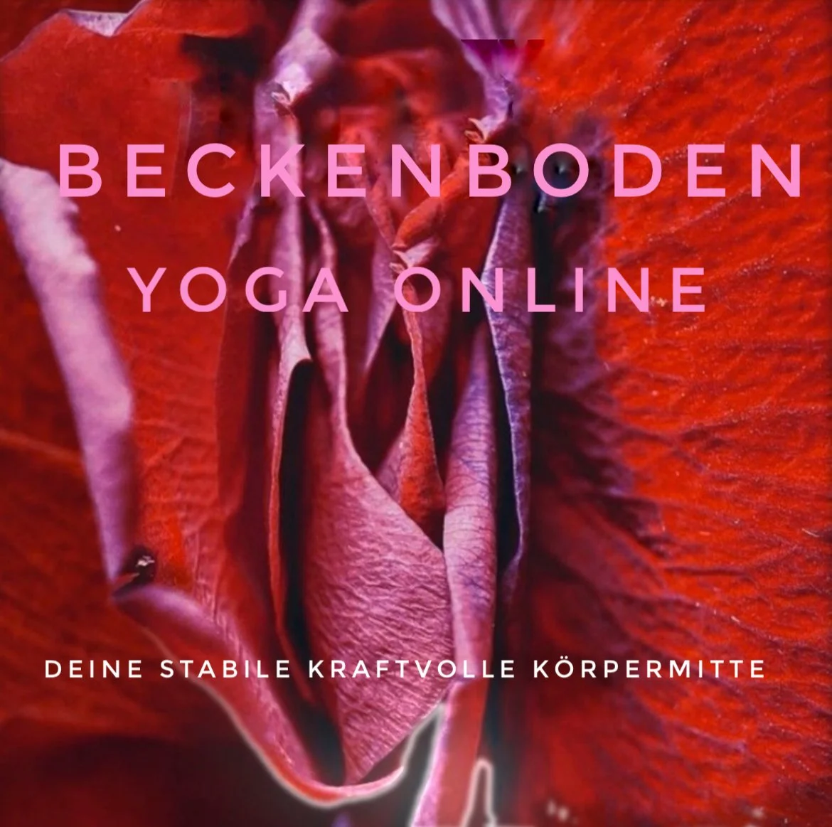 Beckenboden Yoga Online - Kraftvoll in Deiner Mitte