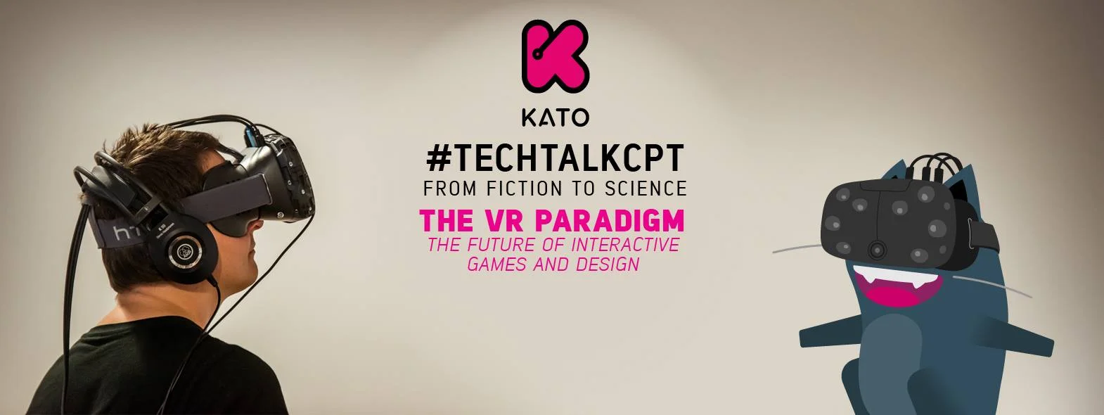 #TechTalkCPT: The VR Paradigm, interactive games & design
