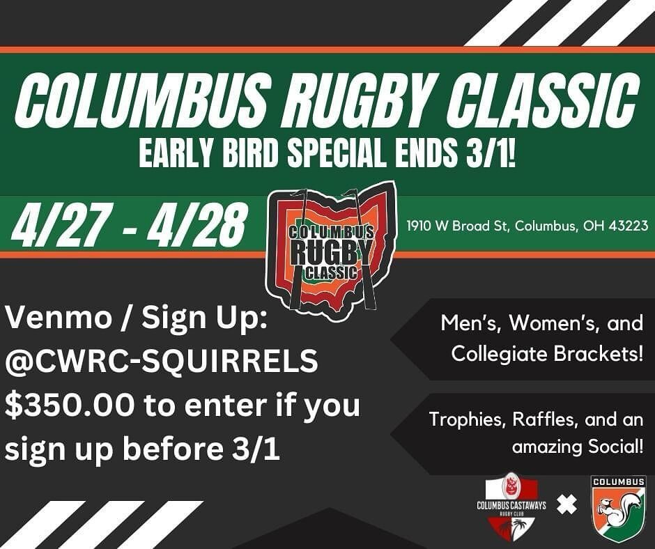 Sign up for the Columbus Rugby Classic today to take advantage of the early bird special entry fee!

The two-day tournament is hosted in Columbus, Ohio by the Columbus Castaways Rugby Club and Columbus Women&rsquo;s Rugby Club bringing teams from all