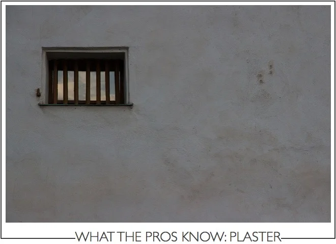 what the pros know about plaster walls photo by Don McCullough