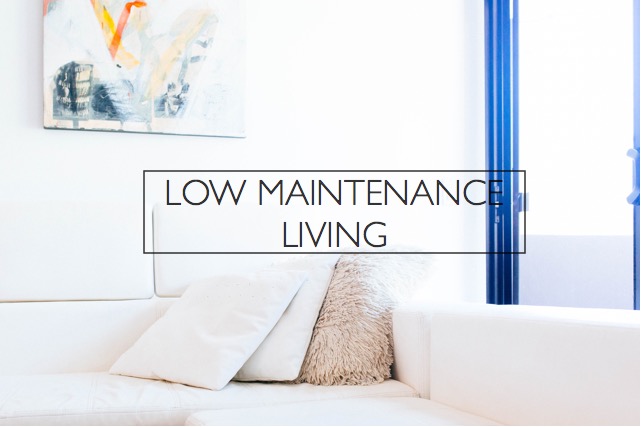 low maintenance living photo by dttsp