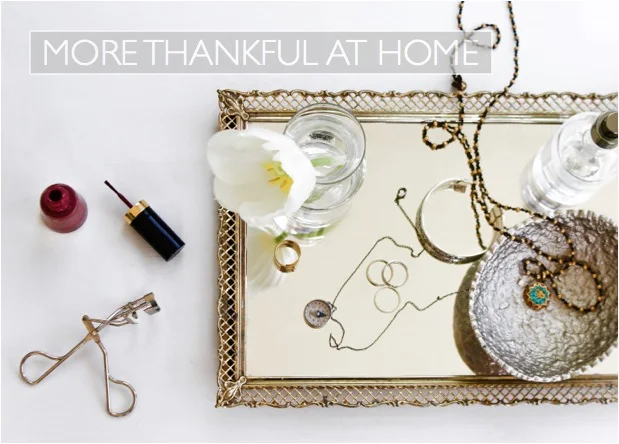 more thankful at home