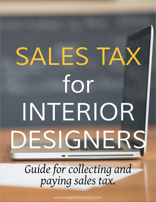 Sales Tax Basics for Interior Designers — Capella Kincheloe