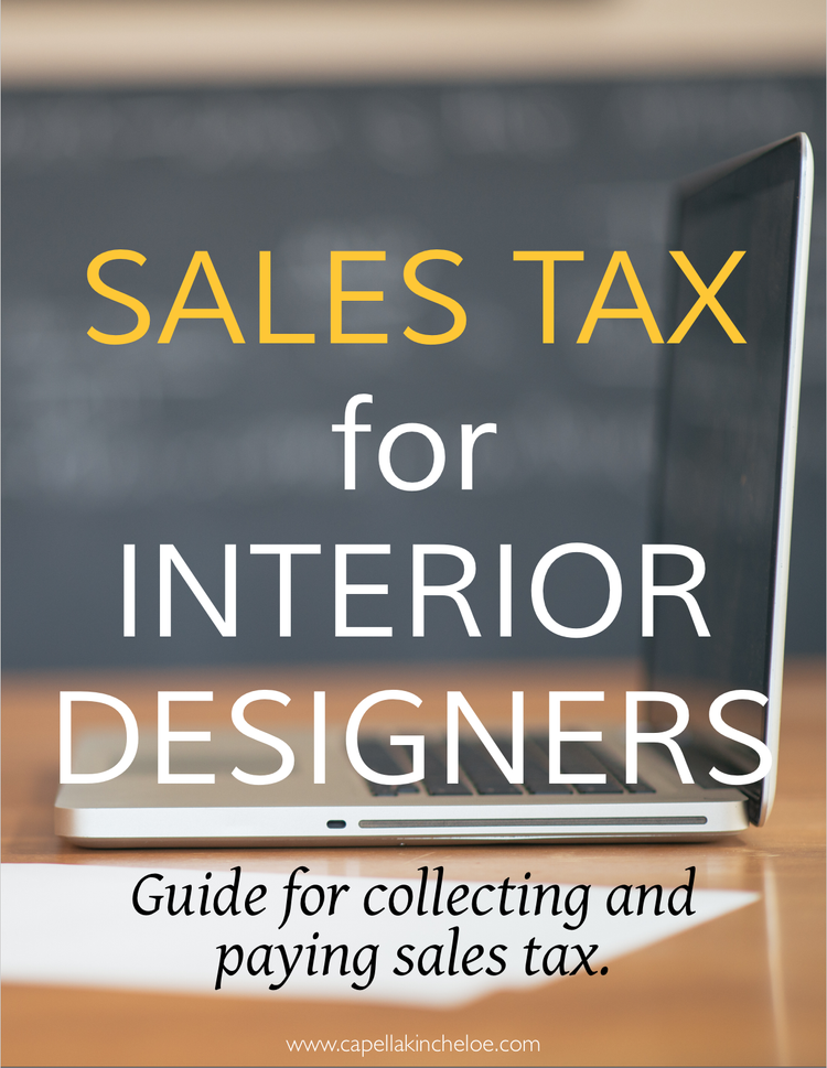 Sales Tax Basics for Interior Designers — Capella Kincheloe