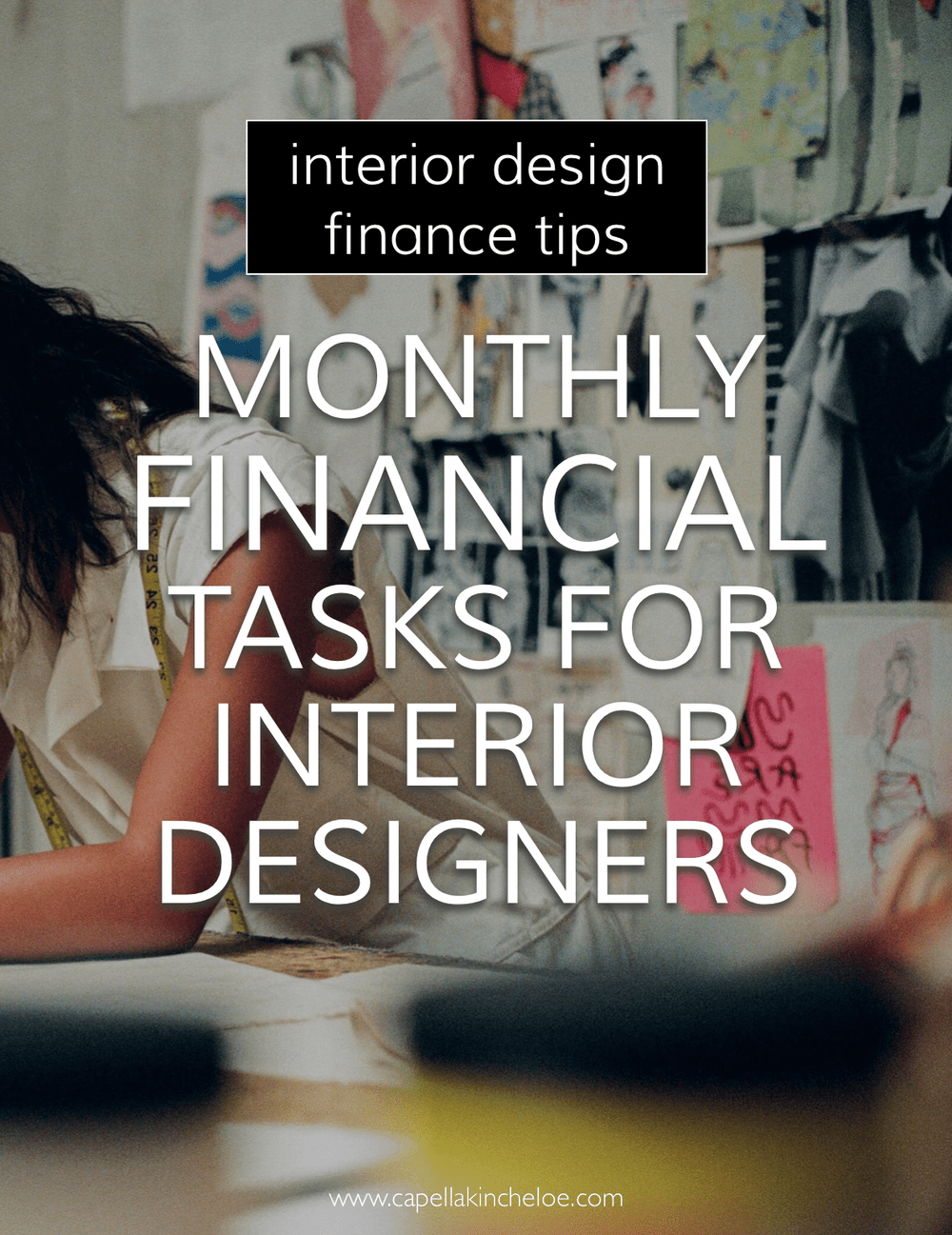 7 Monthly Financial Tasks for Interior Designers — Capella Kincheloe