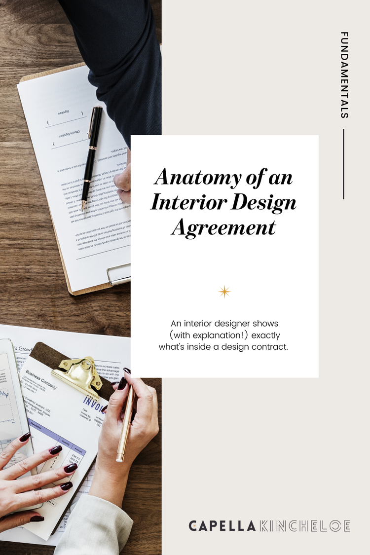 Anatomy of an Interior Design Agreement 2.0 — Capella Kincheloe