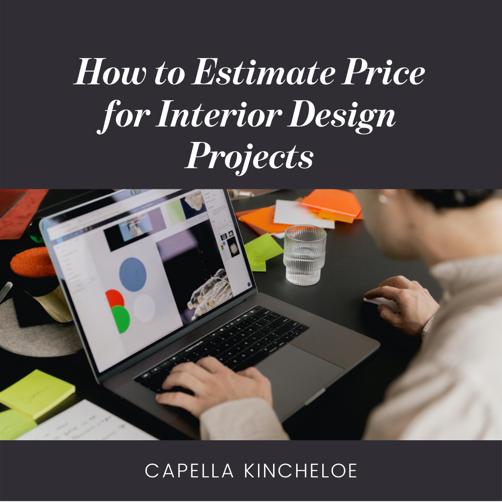 Interior Design Business Resources — Capella Kincheloe