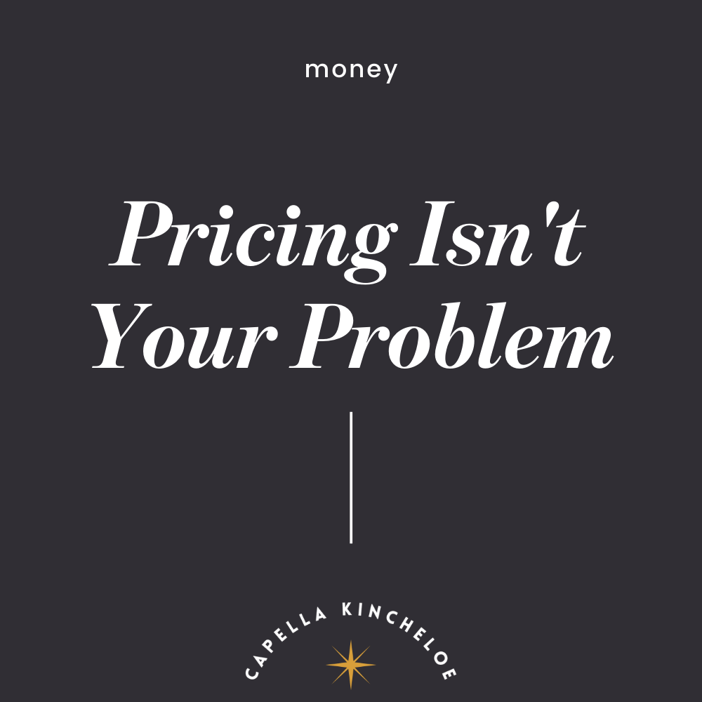 Pricing isn't the Problem