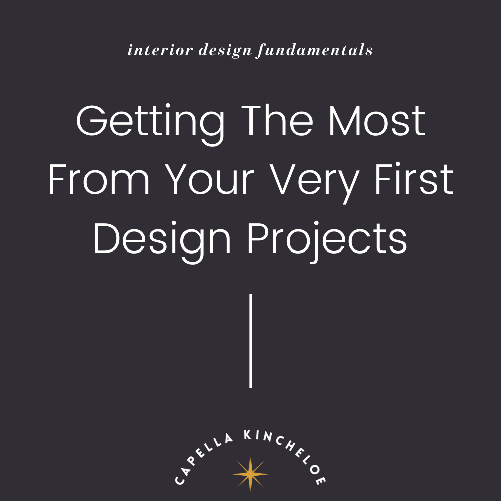 Getting the Most From Your Very First Design Projects