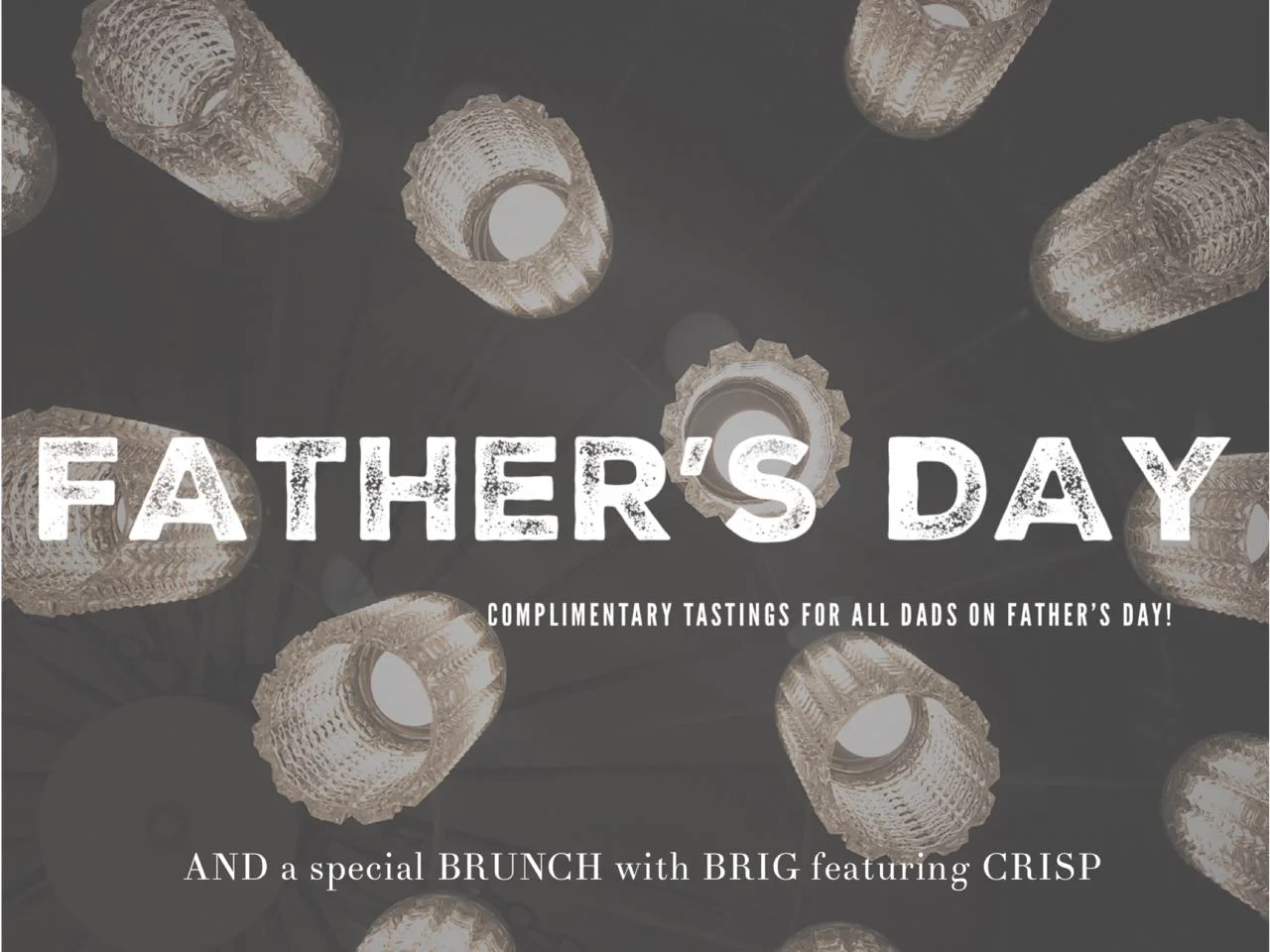 Father's Day Brunch and Free Tastings