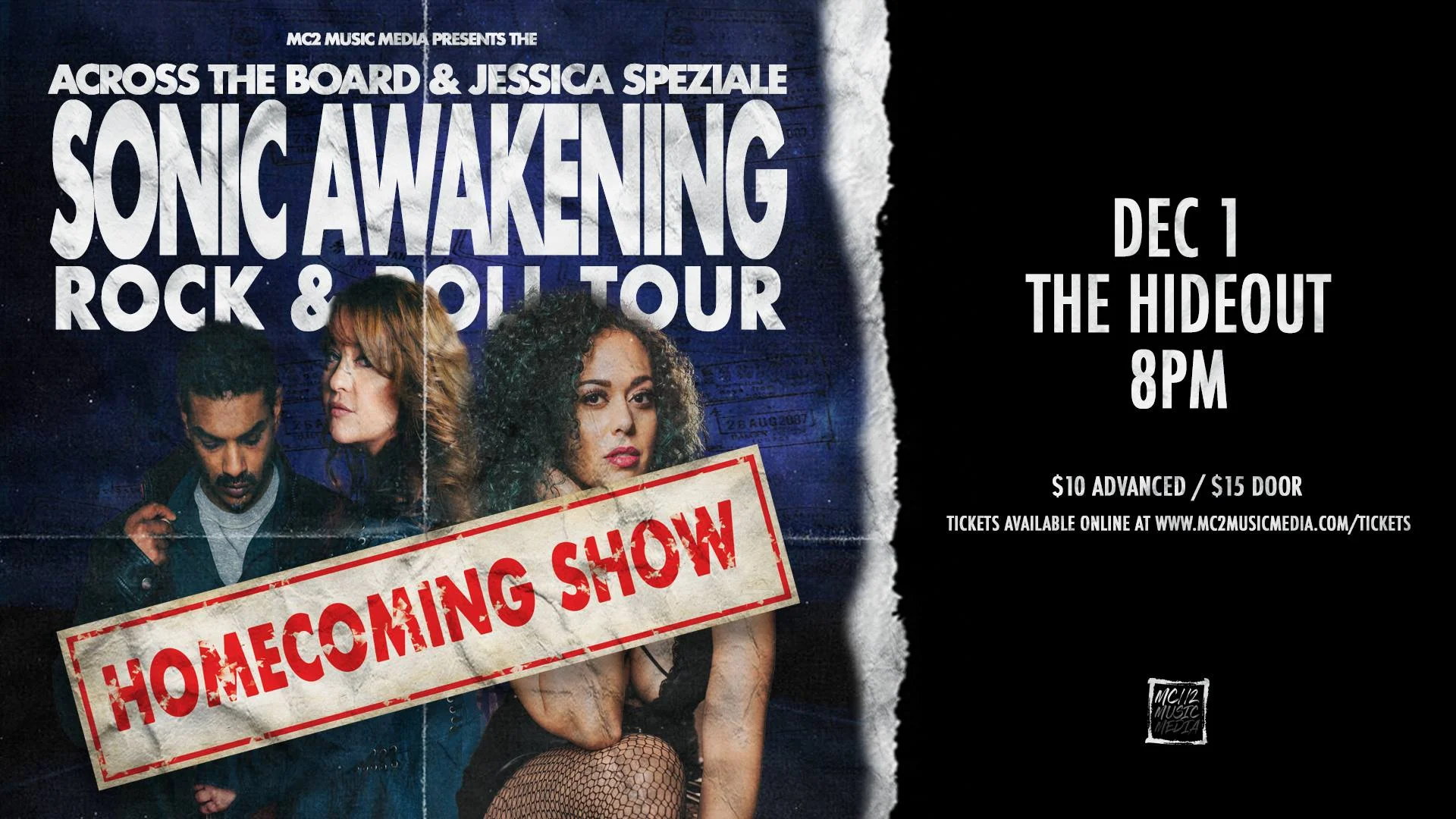 Back to where it all started, MC2 Music Media presents THE SONIC AWAKENING ROCK & ROLL TOUR: HOMECOMING SHOW featuring Jessica Speziale & Across The Board LIVE December 1st at The Hideout in Toronto. Tickets on Sale NOW! http://www.mc2musicmedia.com/tickets Be sure to get yours quick as the last show was a SELL OUT! ---------- Across The Board & Jessica Speziale join forces to bring you THE SONIC AWAKENING ROCK & ROLL TOUR 2018!