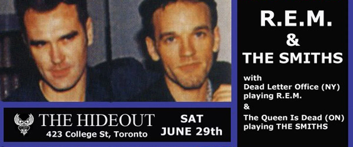 Dead Letter Office play a live tribute to R.E.M. and The Queen Is Dead play a live tribute to THE SMITHS Dead Letter Office http://www.remtribute.net/ The Queen Is Dead https://www.thequeenisdead.ca Only $10 at the door!!!