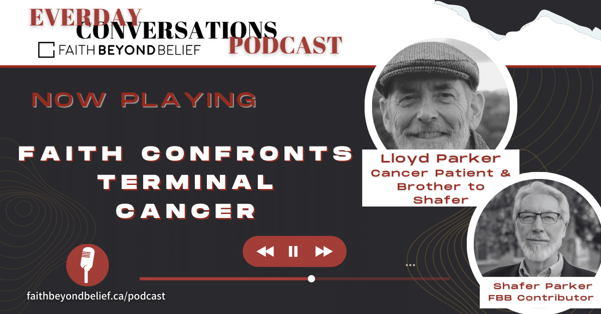 Faith Confronts Terminal Cancer
