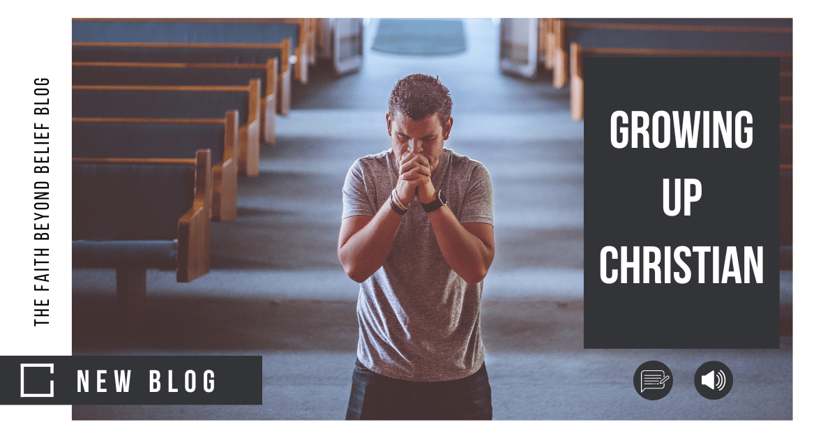 Growing Up Christian