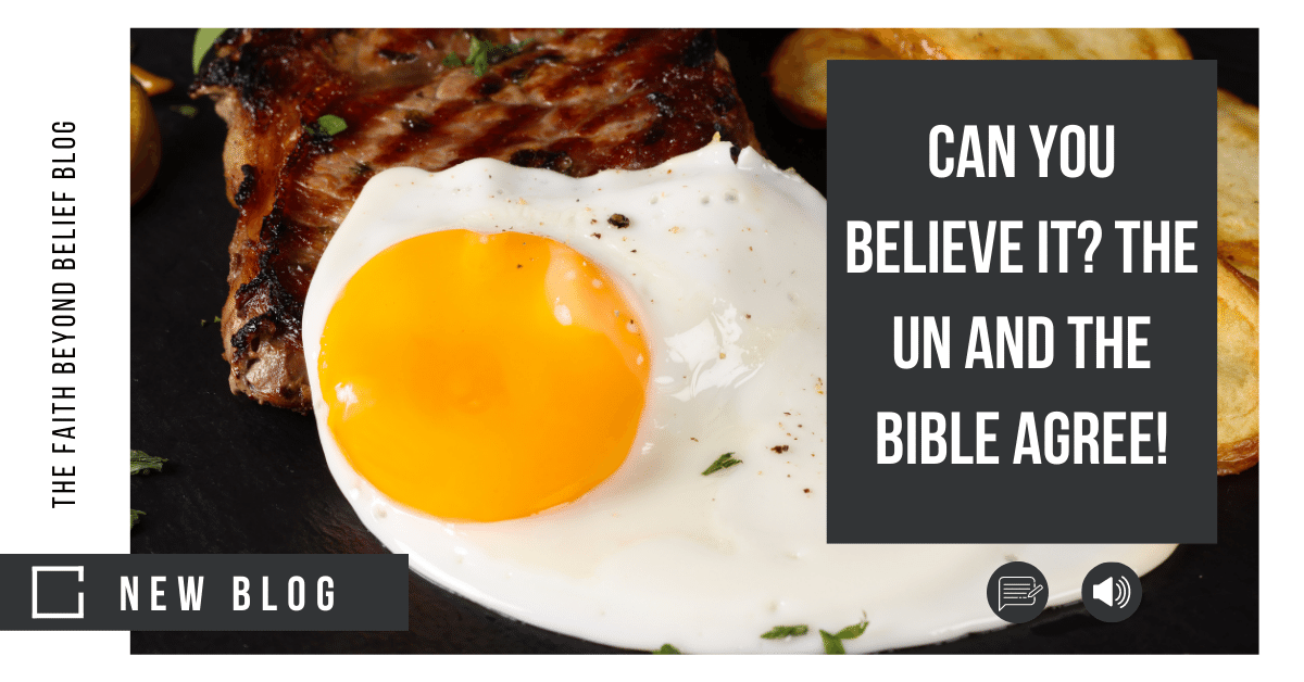 Can You Believe It? The UN and the Bible Agree!