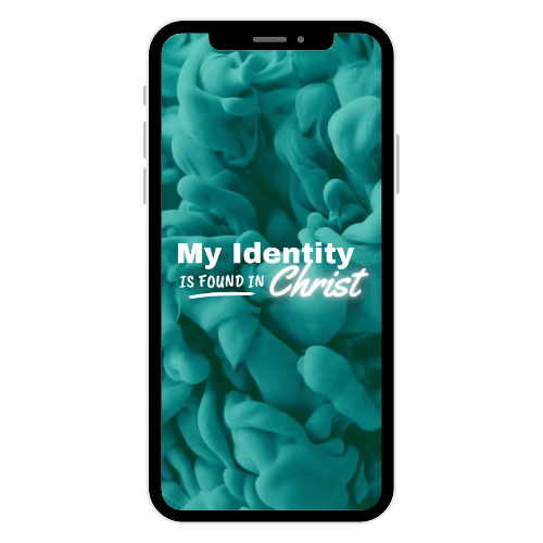 iPhone Wallpaper - Identity is Found in Christ - Teal
