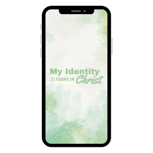 iPhone Wallpaper - Identity is Found in Christ - Light green