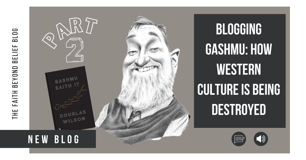 Blogging Gashmu: How Western Culture Is Being Destroyed