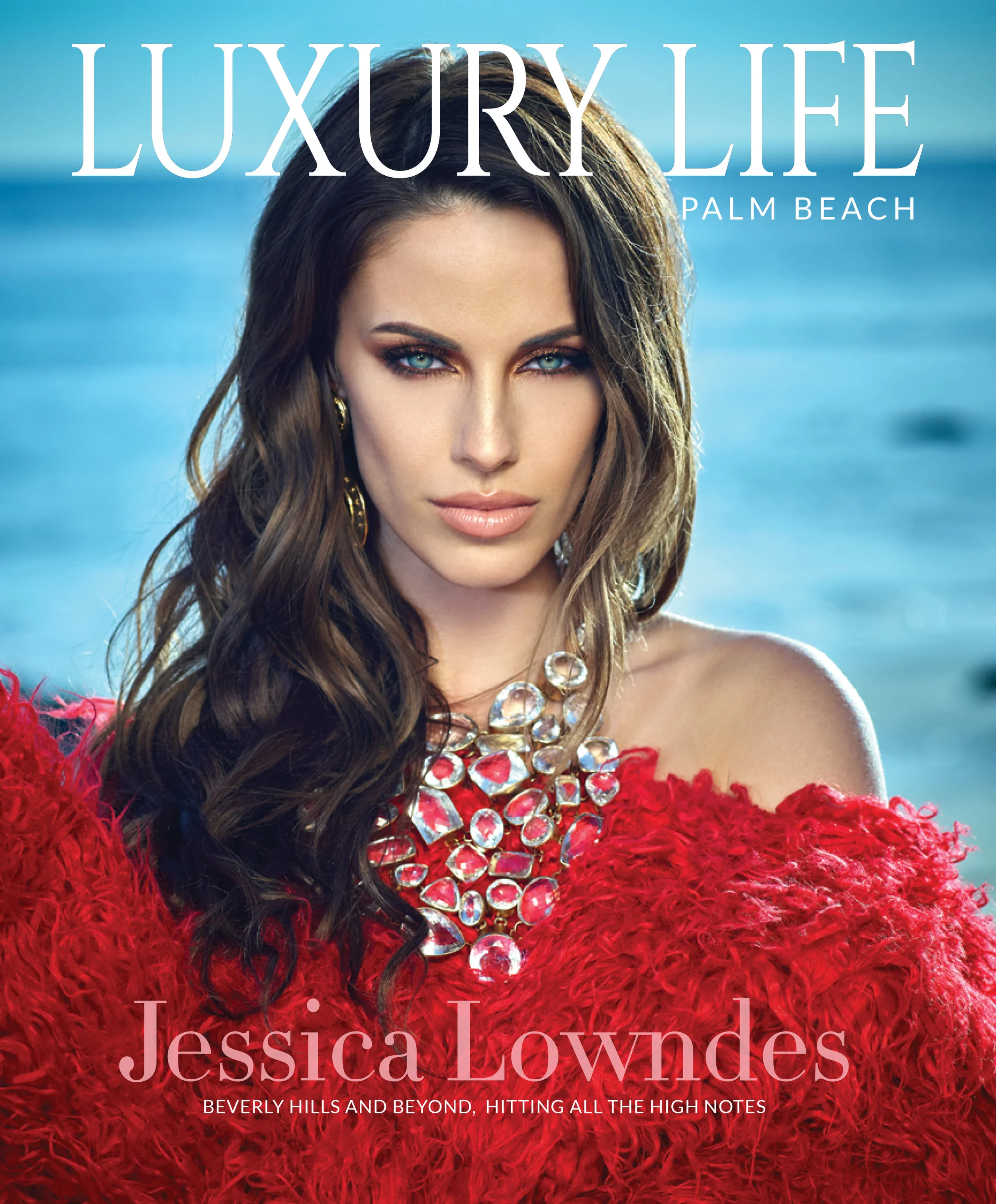 Jessica Cover_Luxury Life Palm Beach_Jan-Feb 2018-Final Hi-Res.1.jpg