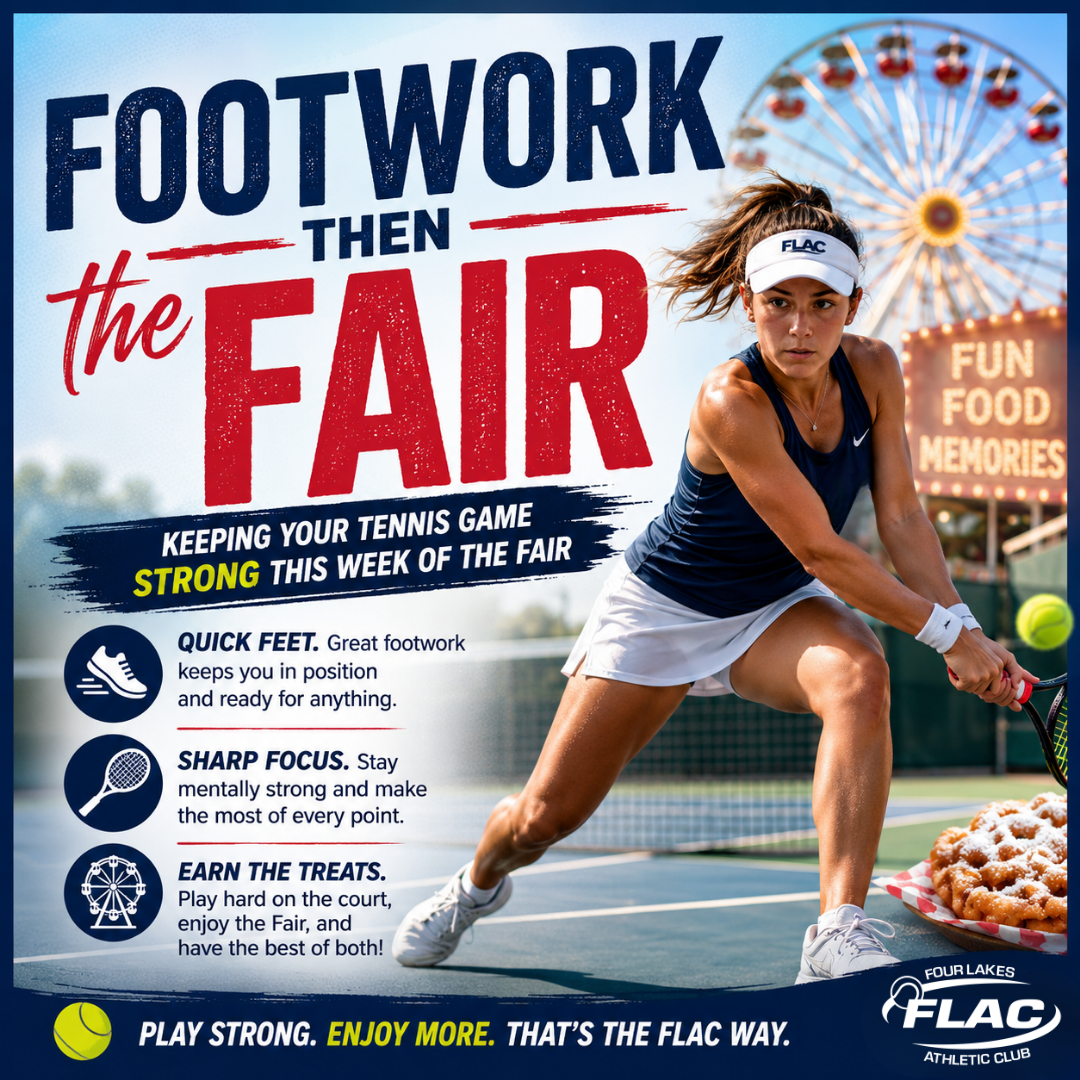 Footwork Then the Fair: Keep Your Tennis Game Strong During Fair Week
