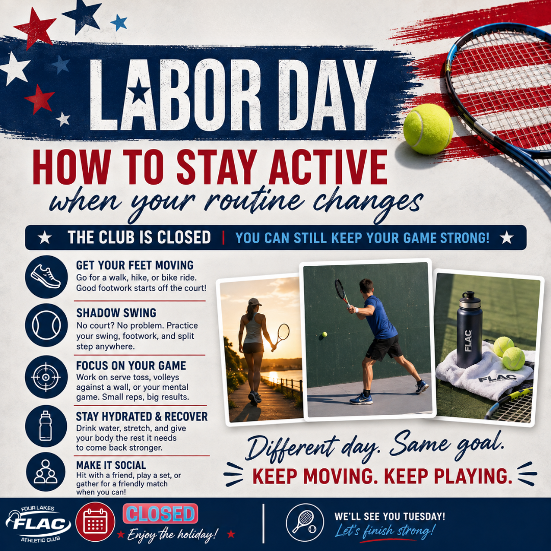 Labor Day Tennis: How to Stay Active When Your Routine Changes