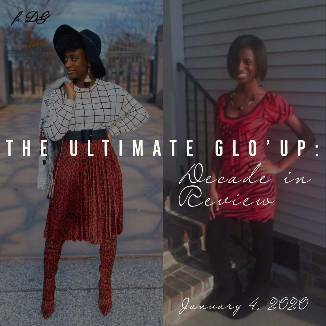 The Ultimate Glo’Up: Decade in Review