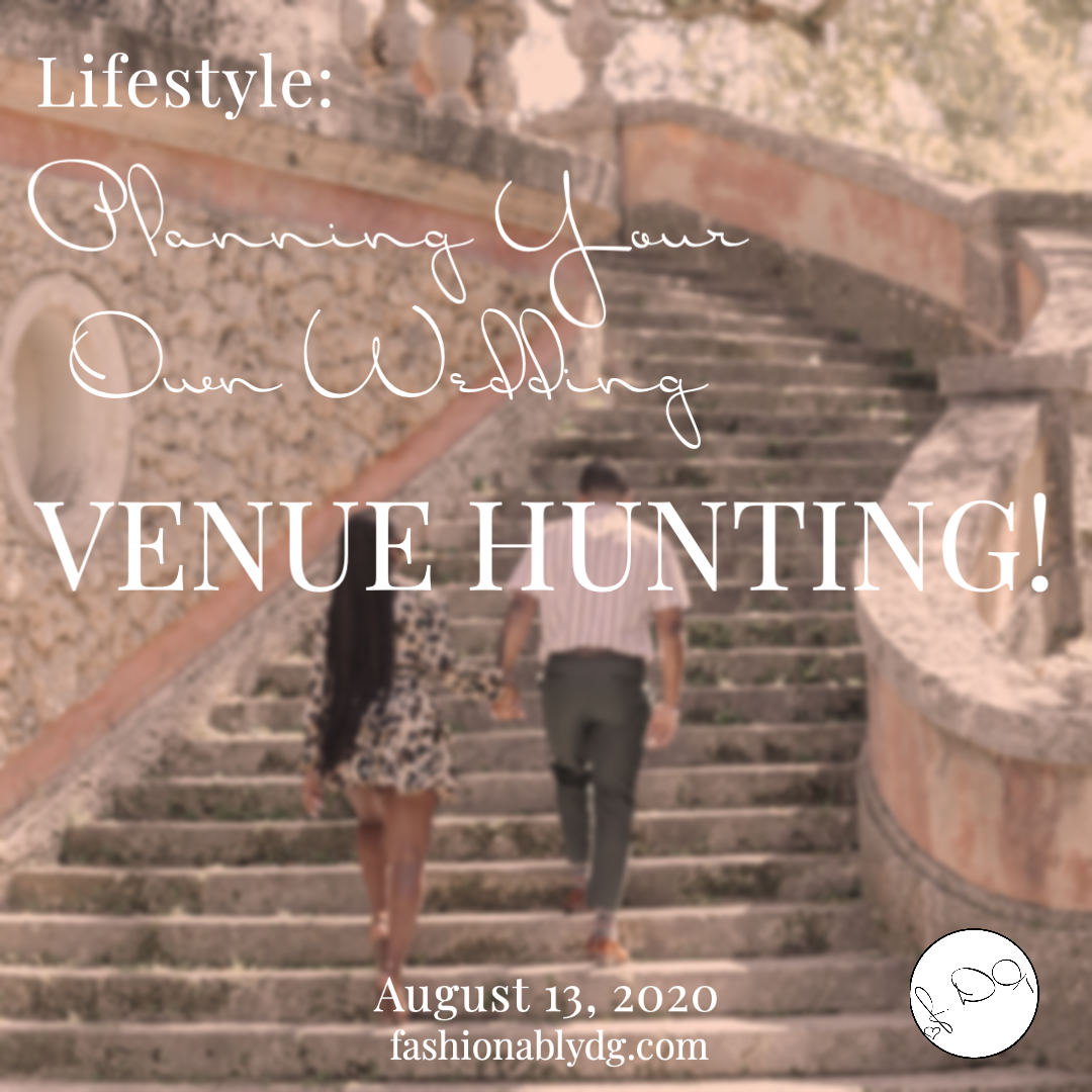 Planning Your Own Wedding: Venue Hunting