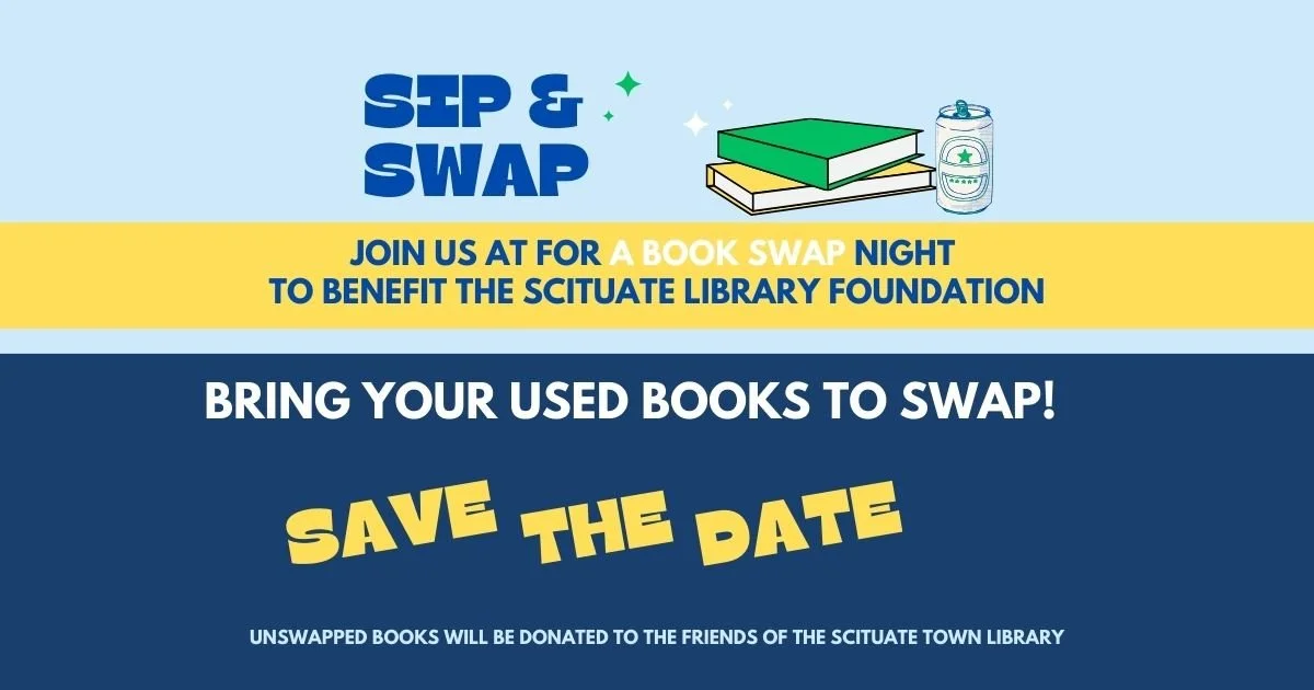 Scituate | Sip & Swap: A Benefit for the Scituate Library Foundation