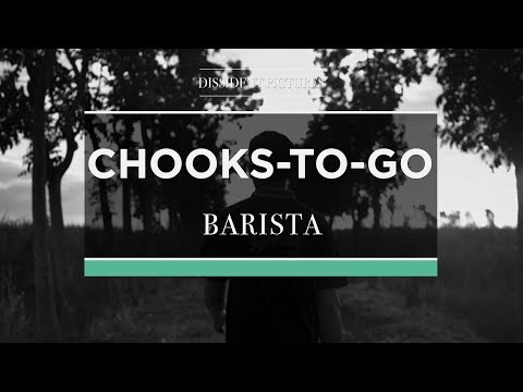Chooks-to-Go - Barista