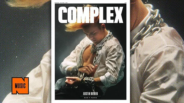 Justin Bieber opens up to Complex about his life, fame, love and beliefs