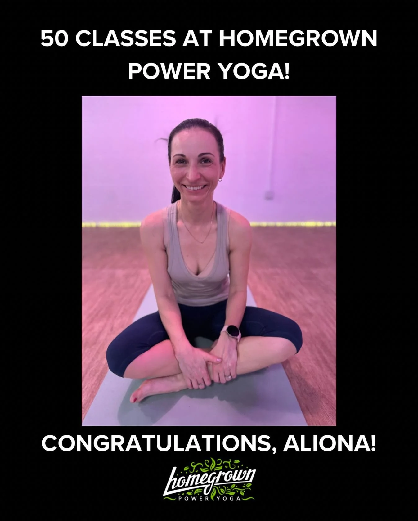 50 classes at Homegrown Power Yoga! 💚 Congratulations, Aliona! ❤️🎉🥳