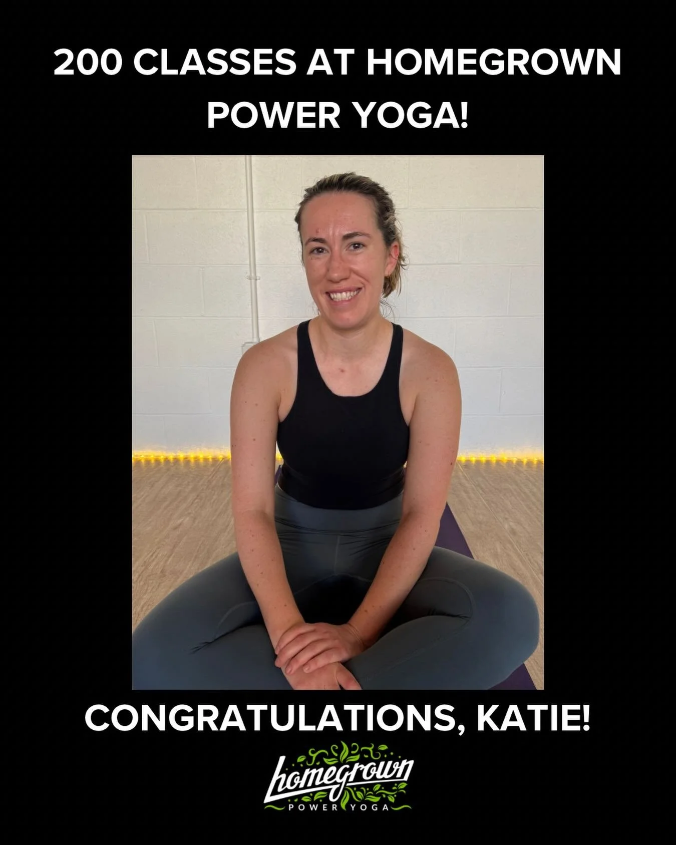 200 classes at Homegrown Power Yoga 🥳💚 Congratulations, Katie! Thank you for sharing your practice with us! 🤩