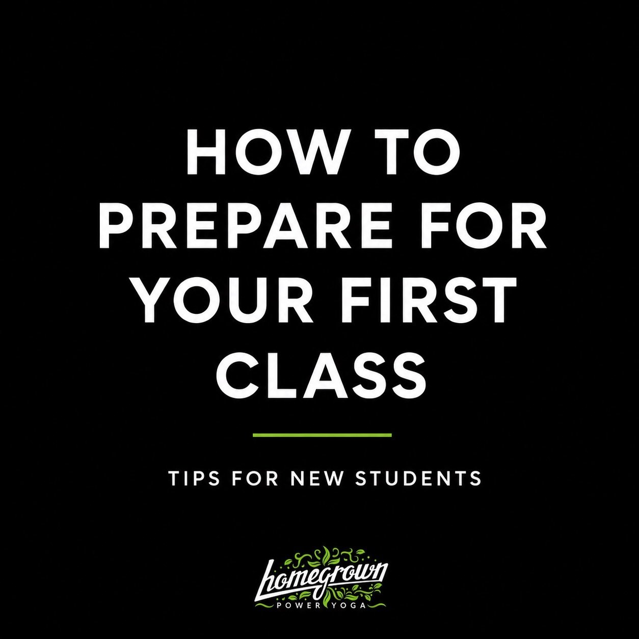 Are you thinking about taking your first yoga class? It can feel like a big step.
We want you to know what to expect so you can spend less time wondering and more time enjoying your practice.

A few simple studio guidelines help create a space where 