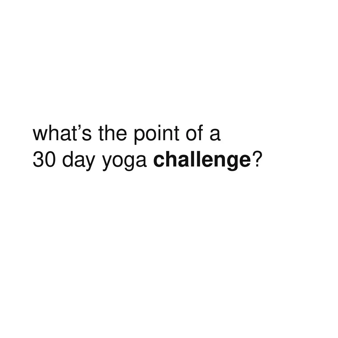 What could change if you made a little more room for yourself for 30 days?

30 day yoga challenge is a chance to build a rhythm, get curious about your practice and keep coming back. Even when life is busy. Even when you miss a day. 

You don&rsquo;t